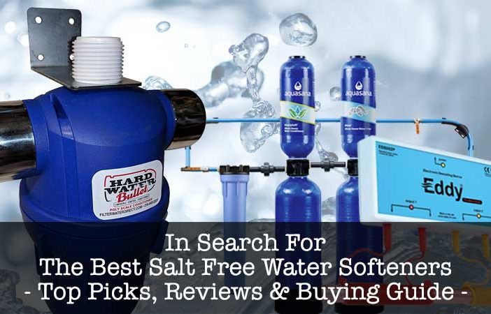 Best Salt Free Water Softeners
